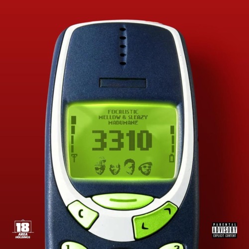 Focalistic, Mellow & Sleazy, Madumane – 3310