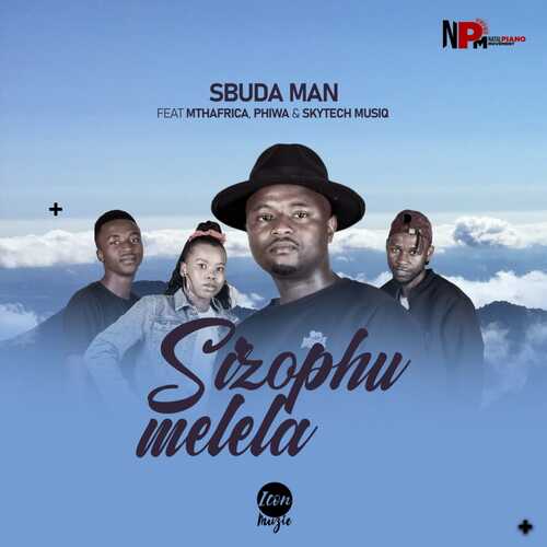 Sbuda Man - Sizophumelela