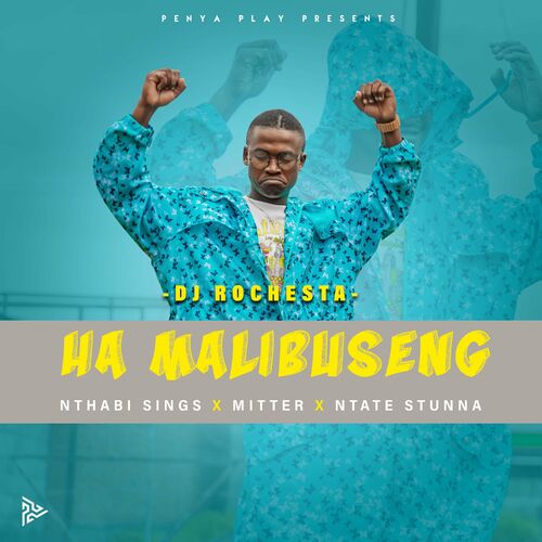 DJ Rochesta – Ha Mmalibuseng