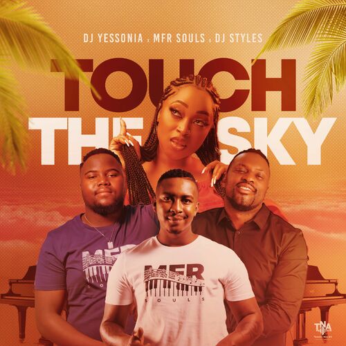 DJ Yessonia – Touch The Sky