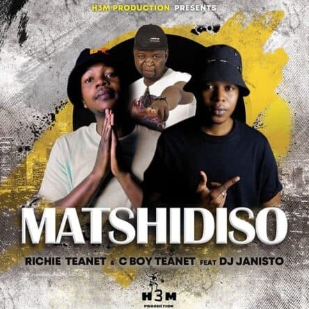 Richie Teanet & C Boy Teanet – Matshidiso