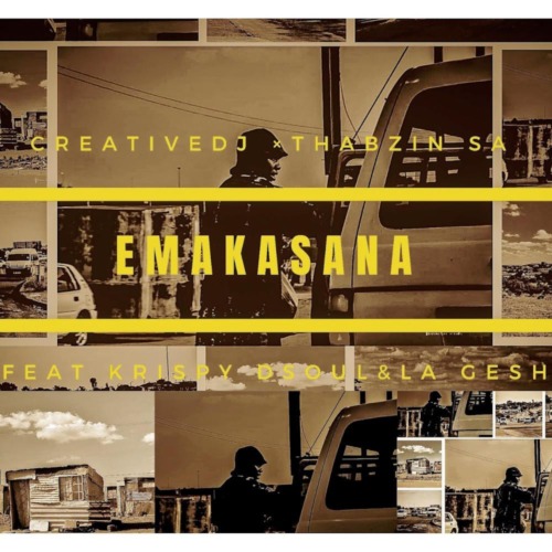 Thabzin SA & Creative DJ – Emakasana