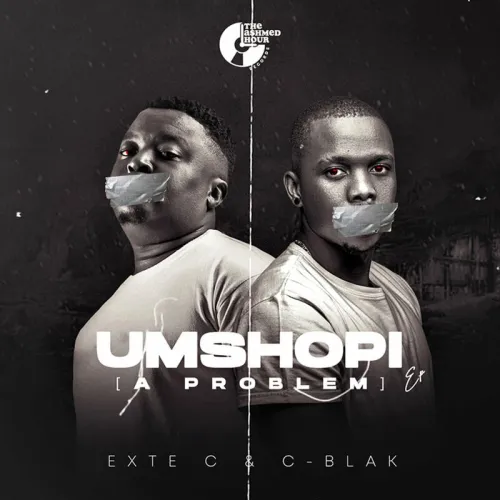 Exte C & C-Blak – Umshopi EP