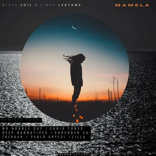 Black Soil – Mamela (Deep Narratives Remix)