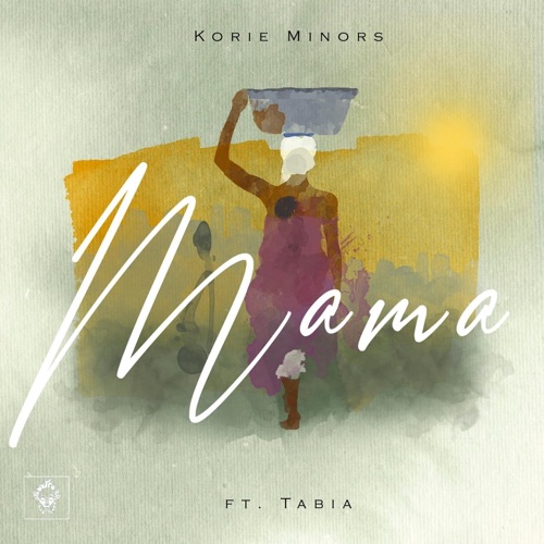 Korie Minors – Mama