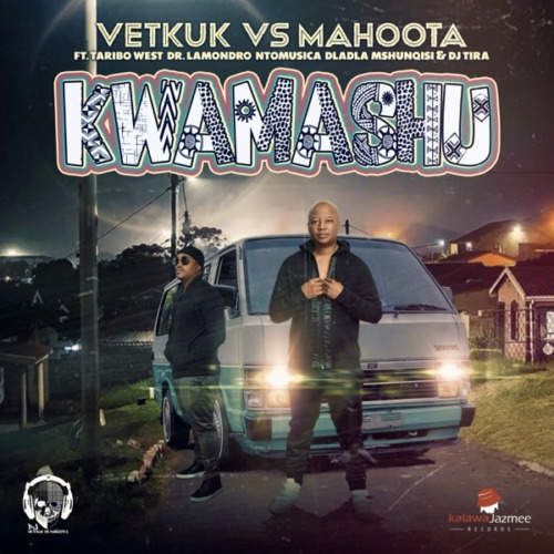 Vetkuk & Mahoota – Kwamashu