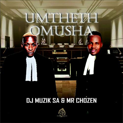 DJ Muzik SA & Mr Chozen - Umtheth Omusha