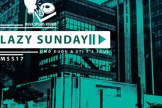 Omo Dudu & STI T's Soul - Lazy Sunday (Fresh Mix)