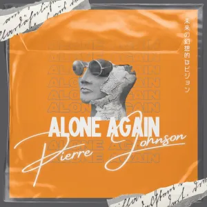 Pierre Johnson – Alone Again