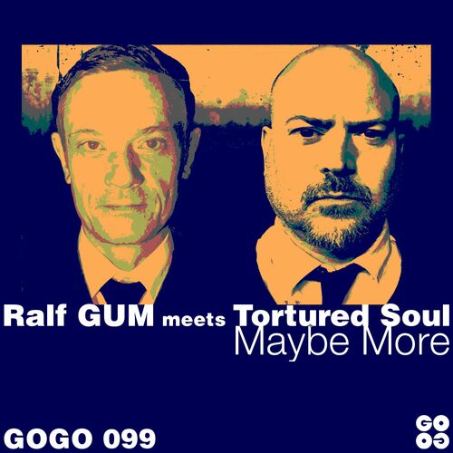 Ralf Gum & Tortured Soul - Maybe More