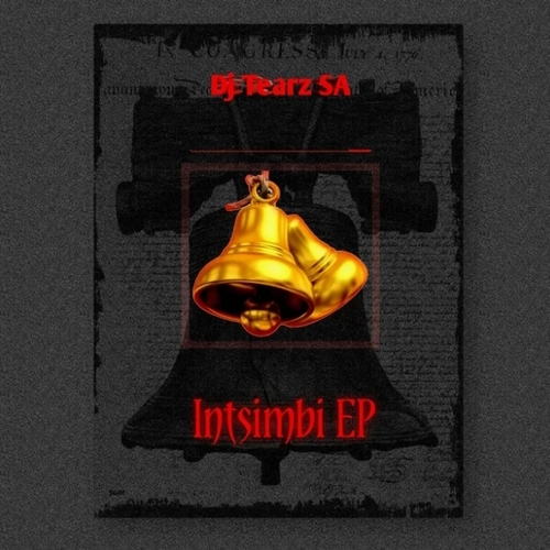 DJ Tearz SA – Intsimbi