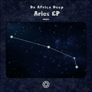 Da Africa Deep – Aries EP