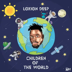 Loxion Deep – Lokishi