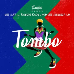 Tombo & Tee Jay – Tombo