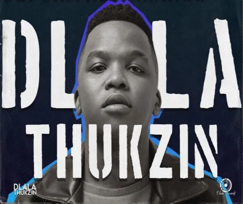 Dlala Thukzin – Awuzwe