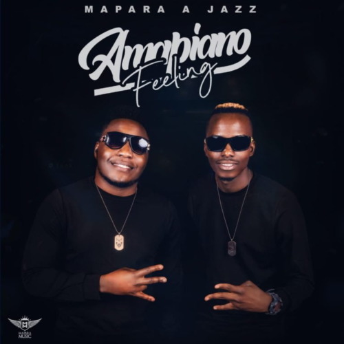 Mapara A Jazz – Amapiano Feeling (Album)