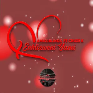 AmaSiblings – Enhlizweni Yami