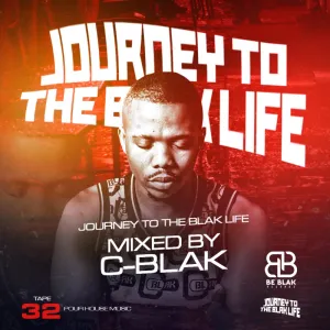 C-Blak – Journey To The Blak Life #032