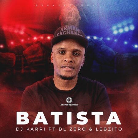 DJ Karri – Batista