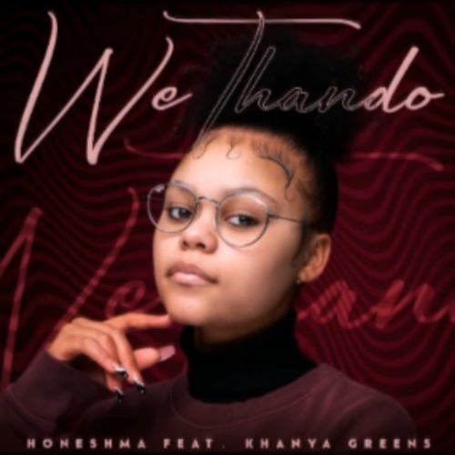 Honeshma – We Thando