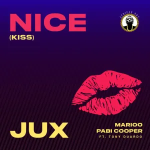 Jux, Marioo & Pabi Cooper – Nice (Kiss)