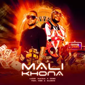 Lucky Dladla & Cebo – Mali Khona