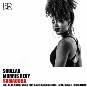 SoulLab – Samadora (REGALO Joints Remix)