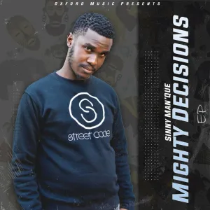 Sinny Man’Que – Mighty Decisions EP