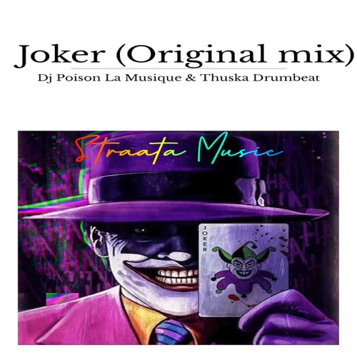 DJ Poison La MusiQue & Thuska Drumbeat - Joker