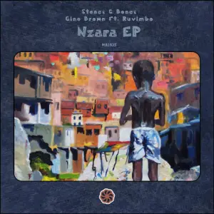 Stones & Bones & Gino Brown – Nzara