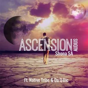 Shona SA & Audius – Ascension