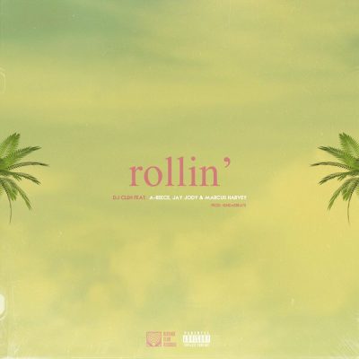 DJ Clen – Rollin’