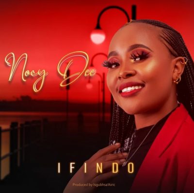 Nocy Dee – Ifindo