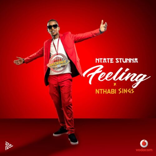 Ntate Stunna – Feeling