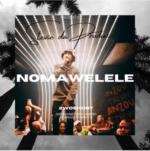 Stevie Da Producer – Nomawelele
