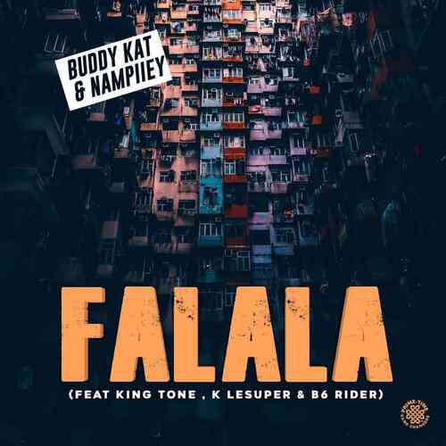 Buddy Kat & Nampiiey – Falala