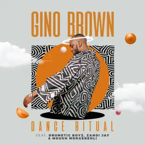 Gino Brown – Dance Ritual