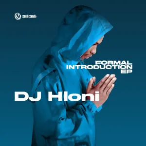 DJ Hloni – Formal Introduction EP