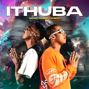 Newlandz Finest – ITHUBA (Album)