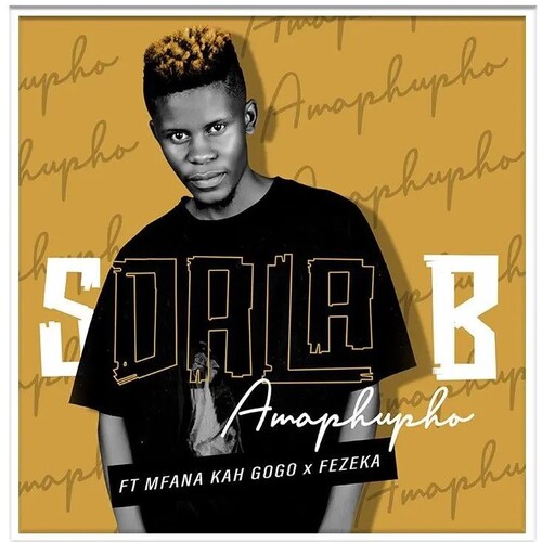 Sdala B – Amaphupho