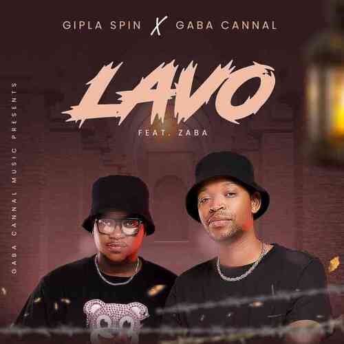 Gaba Cannal & Gipla Spin – Lavo