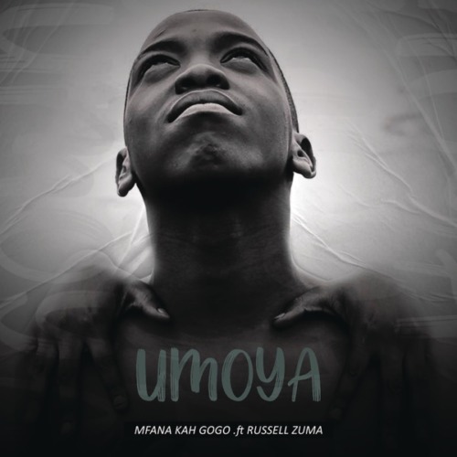 Mfana Kah Gogo – Umoya