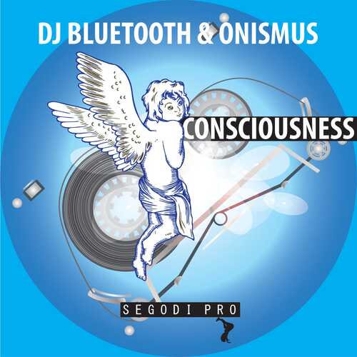 DJ Bluetooth & Onismus - Consciousness