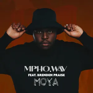 Mpho.Wav – Moya