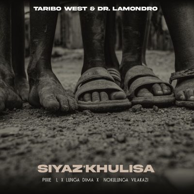 Taribo West & Dr Lamondro – Siyaz’khulisa