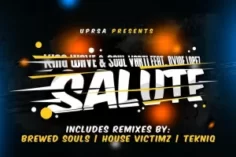 King Wave & Soul Varti – Salute (House Victimz Remix)