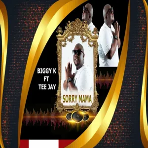 Biggy K – Sorry Mama