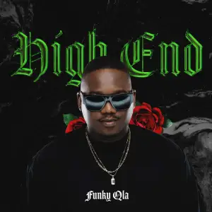 Funky QLA – High End EP