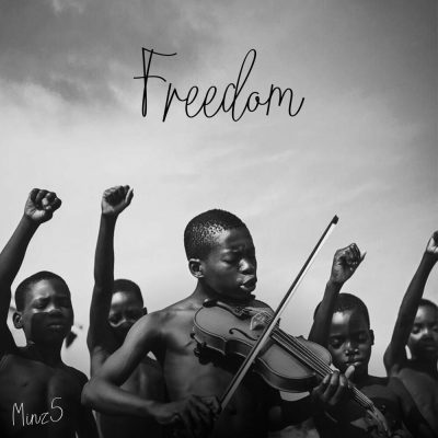 Minz5 – Freedom