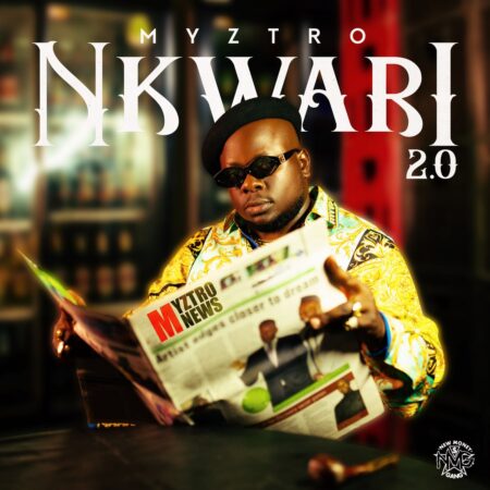 Myztro – Nkwari 2.0 EP